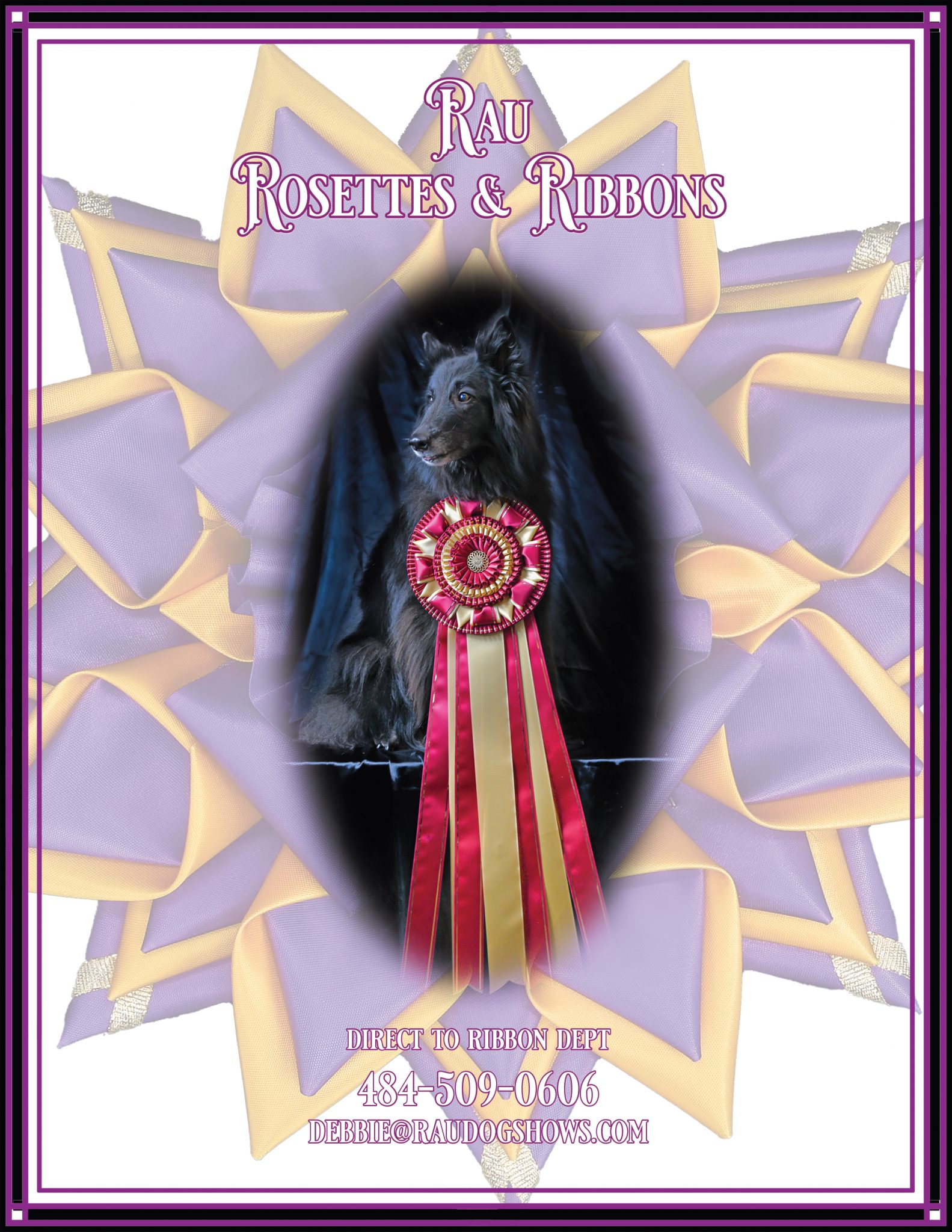 Rosettes Rau Dog Shows, LTD.